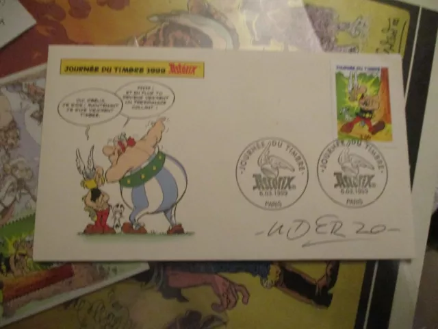 ENVELOPPE + Cachet + TIMBRE ASTERIX JOURNEE DU 6-3-1999 PARIS SIGNE UDERZO TTBE