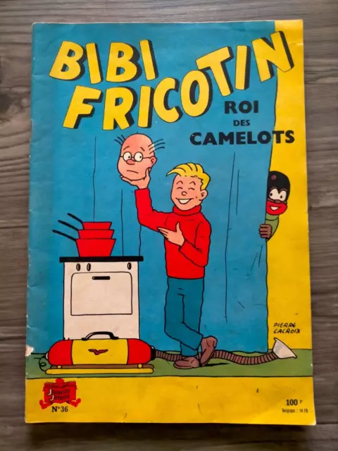 bd BIBI FRICOTIN n° 36 ROI DES CAMELOTS Pierre Lacroix