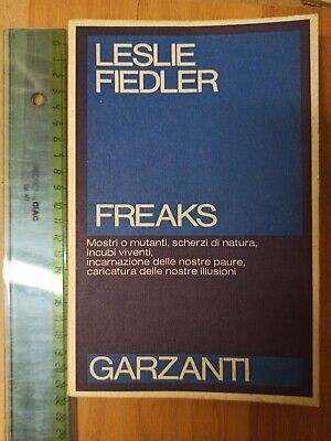 Leslie Fiedler Freaks Garzanti 1981 Prima Edizione+Sda