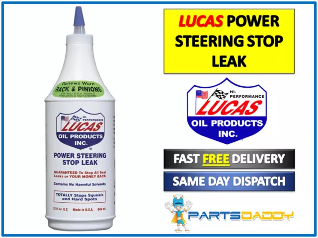 LUCAS OIL POWER STEERING STOP PREVENT LEAK FIX RACK/BOX FLUID SEAL 946ml NEW 011