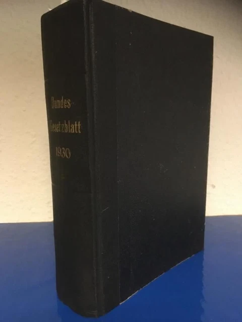 Bundesgesetzblatt für die Republik Österreich Jahrgang 1930 o. A.: