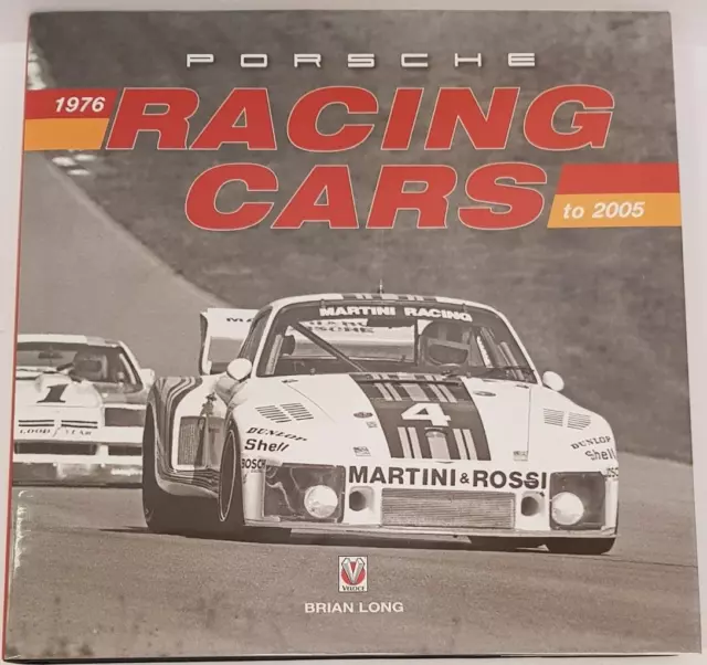 Porsche Rennwagen 1976 bis 2005 Buch Brian Long 2008 Erstausgabe