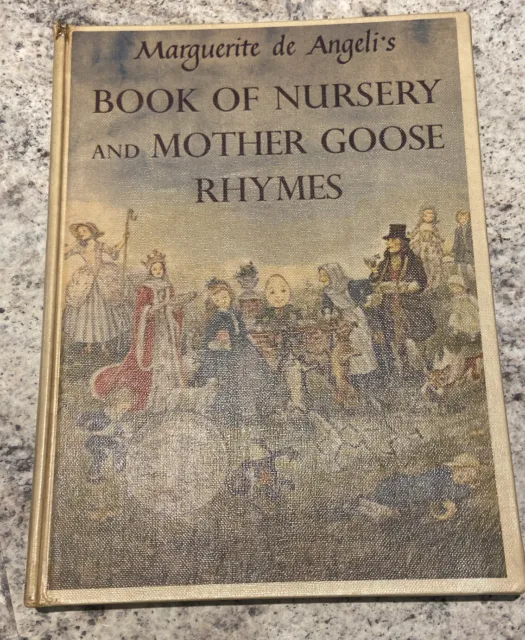 Marguerite de Angeli's BOOK OF NURSERY AND MOTHER GOOSE RHYMES 1954 Illustrated