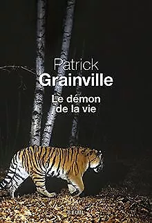 Le démon de la vie von Patrick Grainville | Buch | Zustand sehr gut