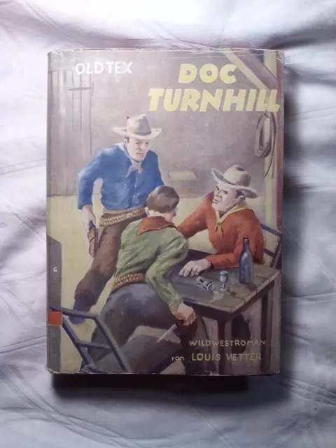 Louis Vetter Old Tex Doc Turnhill (Feddersen) Western Leihbuch Auffenberg