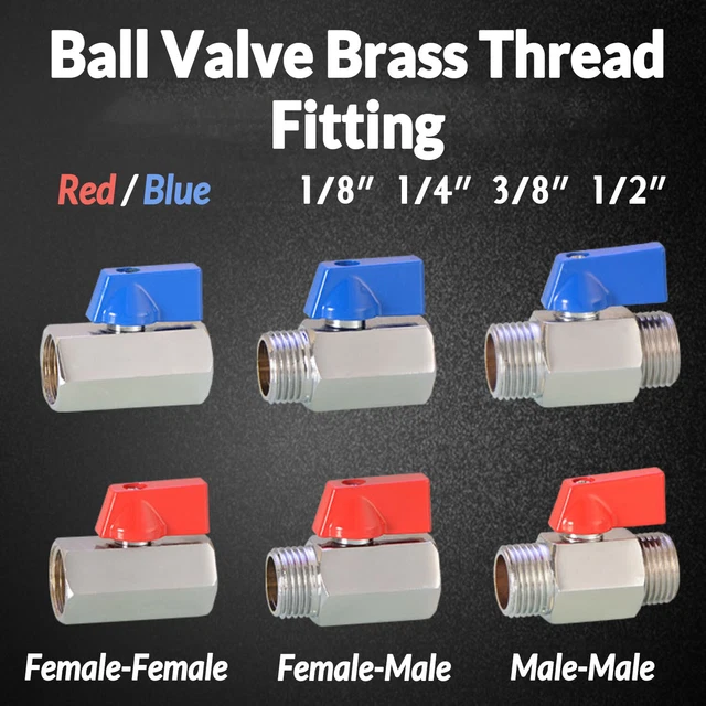 1/8" 1/4" 3/8" 1/2" Ball Valve Brass Male/Female Thread Fitting Air Compressor