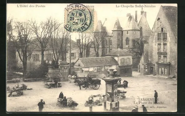 CPA Argentan, la Place du Marche, l´Hotel des Postes, la Chapelle Saint-Nicolas