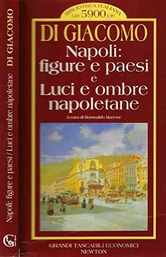 Napoli: figure e paesi e Luci e ombre napoletane. [Paperback]