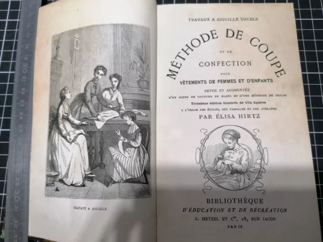 Livre Méthode de Coupe et de confection Par Elisa Hirtz (1868)