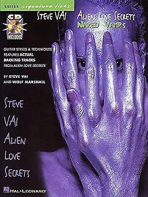 Signature Licks: Steve Vai Alien Love Secrets (Guitar Tab with Free Audio CD): N