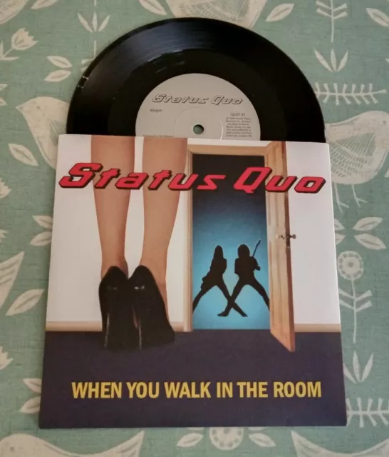 Status Quo When You Walk In The Room 2018 UK Black Vinyl 7" Single Pic Sleeve