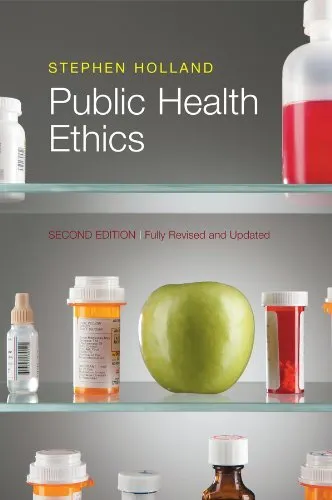 Public Health Ethics, 2nd Edition by Holland, Stephen Paperback / softback Book