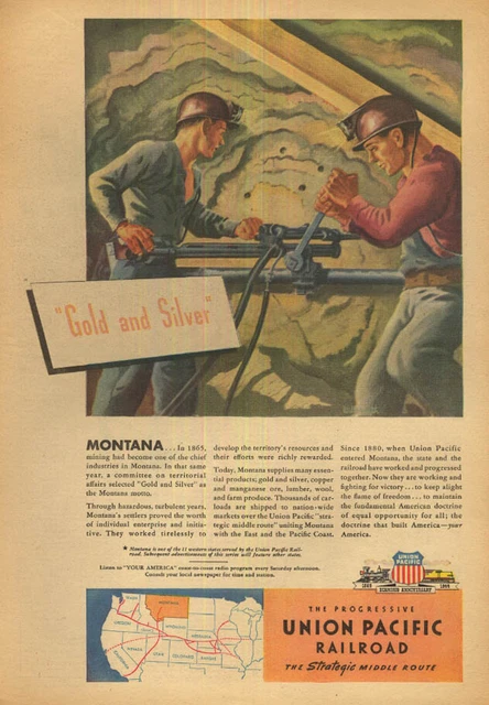 Gold & Silver Mining in Montana by Union Pacific RR ad 1944