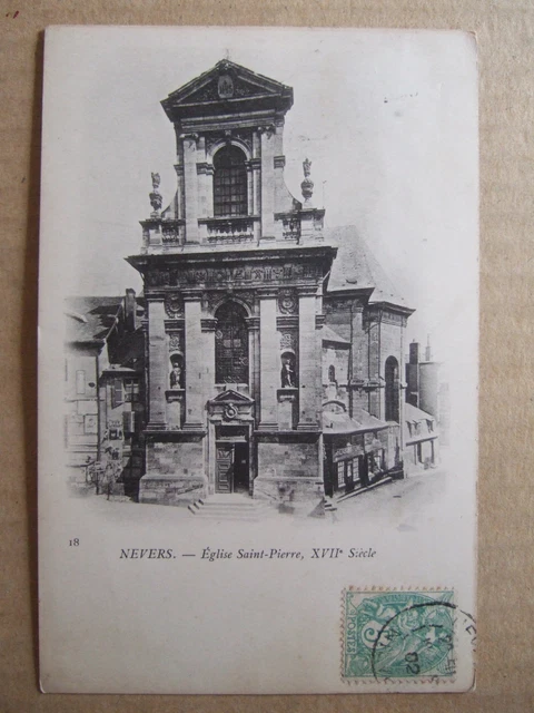 CPA NEVERS (58) CHURCH SAINT PIERRE, 17th century.