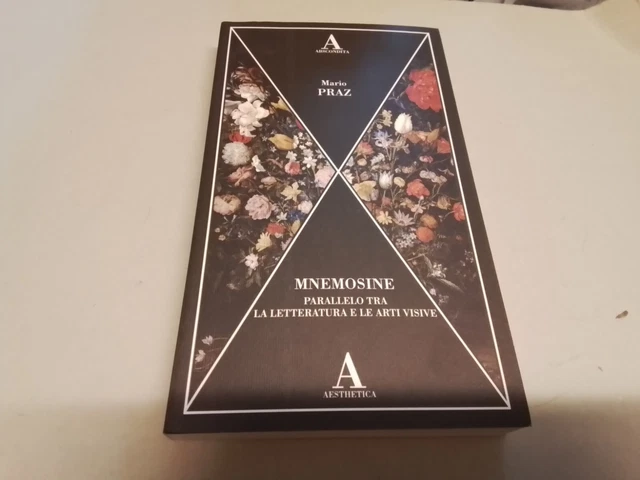 Mnemosine. Parallelo tra letteratura e le arti visive, M. Praz, ABSCONDITA,30g24