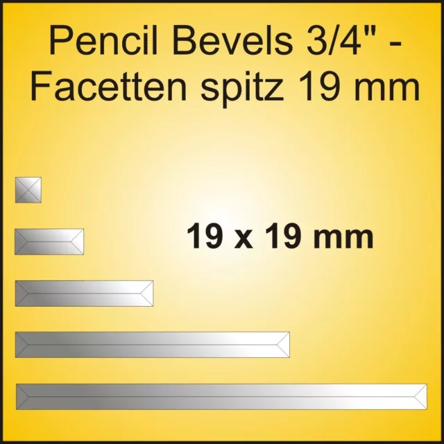 Facette spitz, Pencil Bevel, 19 mm, klar, PB-3434, 19 x 19 mm