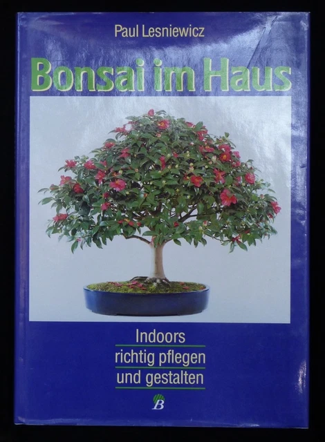 BONSAI IM HAUS - Paul Lesniewicz - Groformat gebraucht sehr gut -  Zimmerbonsai EUR 9,95 - PicClick FR