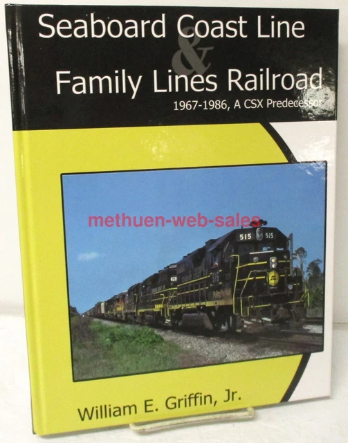 Book~Seaboard Coast Line&Family Lines Railroad~2004~Griffin~SCL,L&N,Clinchfield