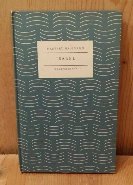 Isabel Histoires Manfred Hausmann C.Bertelsmann Île Édition 1957 77 Pages