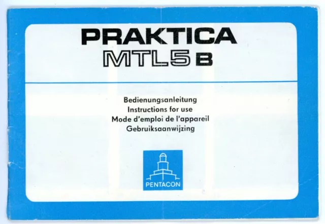 PENTACON Kamera Bedienungsanleitung PRAKTICA MTL 5B User Manual Anleitung (Y444