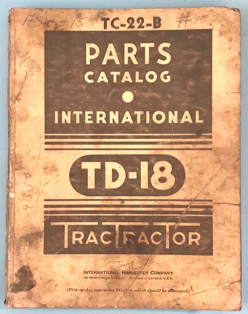 1946 INTERNATIONAL HARVESTER Parts Catalog Regular and Modified TD18