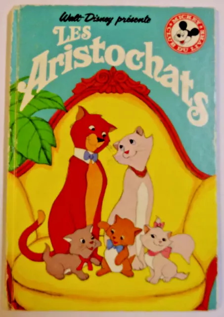 Les Aristochats - Club du livre Mickey - Walt Disney