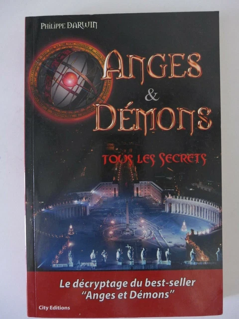 Philippe Darwin - Anges & démons. Tous les secrets / 2005