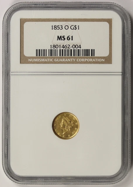 1853-O Liberty Head Gold Dollar $1 MS 61 NGC
