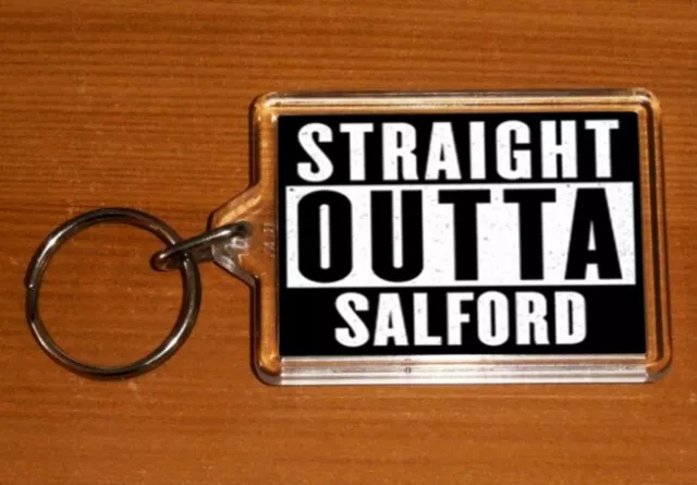 Straight Outta Salford Keyring Double Sided Key Ring