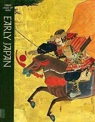 Time Life Great Ages of Man Early Japan Shogun Samurai Ancient Medieval Heian