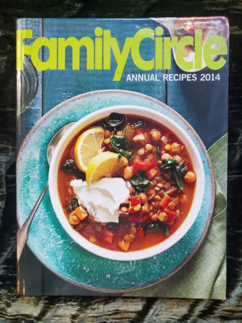 Family Circle Annual Recipes 2014 Cookbook Hard Cover Illustrated