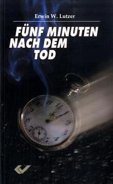 Fünf Minuten nach dem Tod von Lutzer, Erwin | Buch | Zustand sehr gut