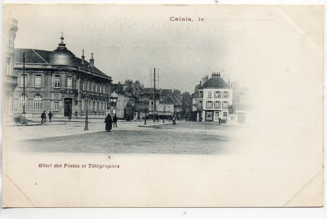 Thème LA POSTE - Bureau de Poste - CPA 62 - CALAIS -  la poste 4 - carte 1900