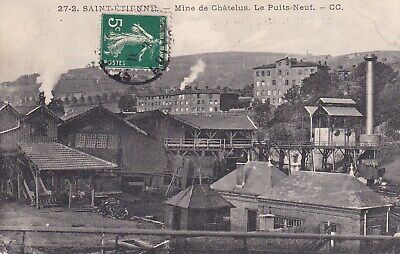 Carte postale ancienne SAINT-ETIENNE houillères mine puits châtelus timbrée 1912