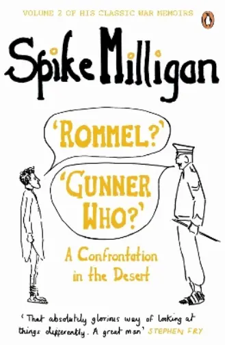 Spike Milligan 'Rommel?' 'Gunner Who?' (Taschenbuch) Spike Milligan War Memoirs