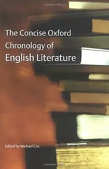 The Concise Oxford Chronology of English Literature de Mic... | Livre | état bon