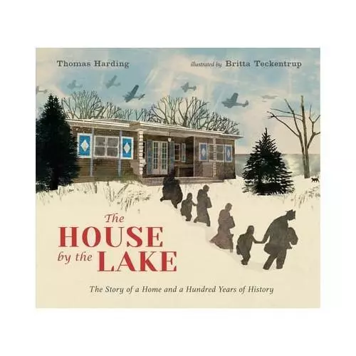 The House by the Lake by Thomas Harding (author), Britta Teckentrup (artist)