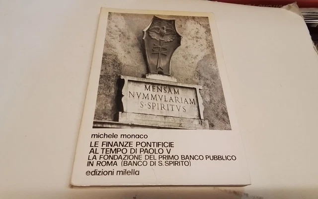 M. Monaco, LE FINANZE PONTIFICIE AL TEMPO DI PAOLO V, 9mr26 M. Monaco, LE FINANZE PONTIFICIE AL TEMPO DI PAOLO V, 9mr26