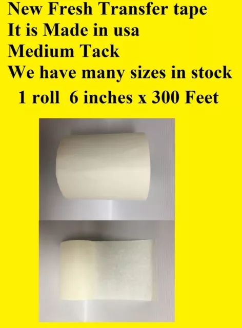 1 Roll 6" x 300 Feet Application Transfer Tape Vinyl Signs Adhesive Made In Usa