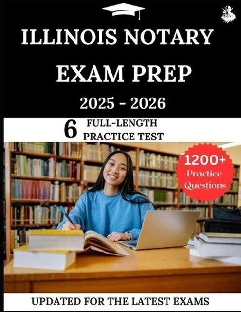 ILLINOIS NOTARY EXAM Prep 20252026 Your AllinOne Prep to Success