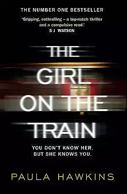 The Girl on the Train by Paula Hawkins (Hardback, 2015)