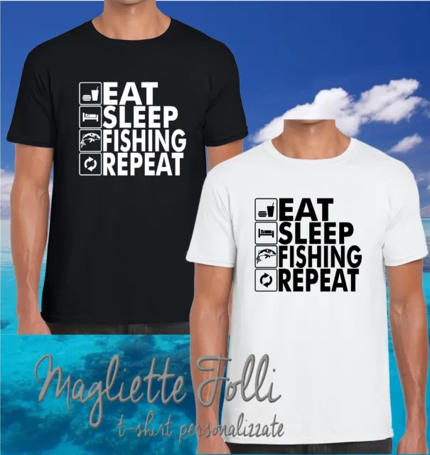 Eat Sleep Fishing Repeat T shirt divertente Idea regalo Maglietta pesca pesce
