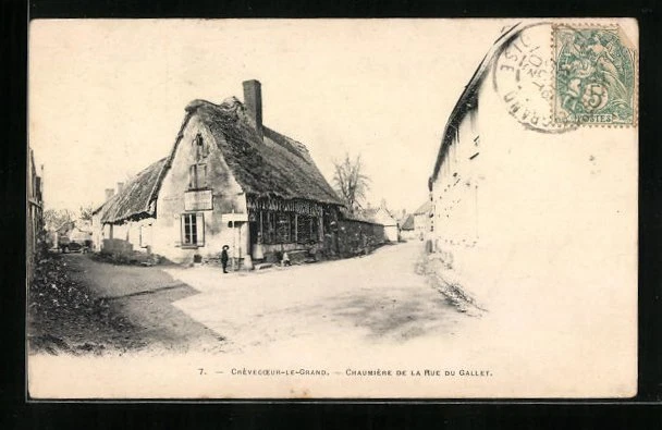 CPA Crèvecoeur-le-Grand, Chaumière de la Rue du Gallet 1903
