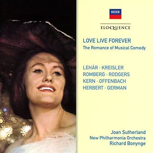 Joan Sutherland / Richard Bonynge - Love Live Forever New Cd