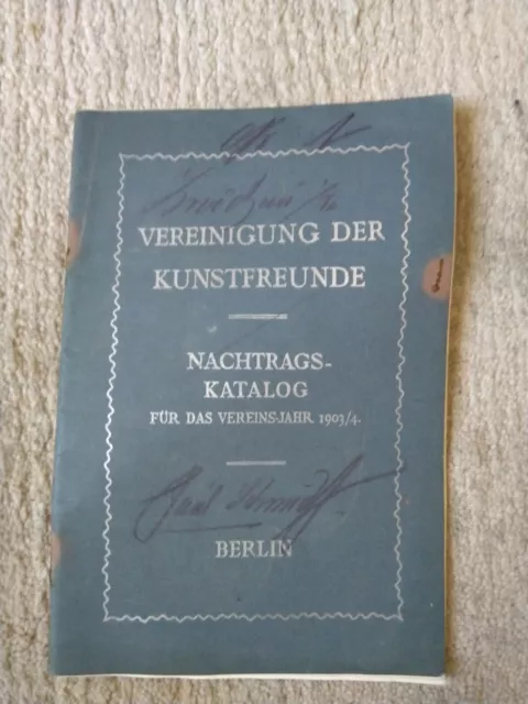 Vereinigung Kunstfreunde Katalog 1903 / 04 Berlin + Gemälde Fallersleben Menzel