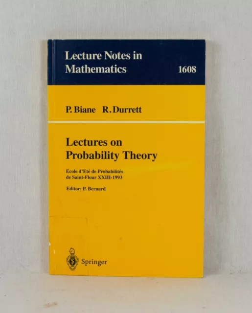 Lectures on Probability Theory: Ecole d'Eté de Probabilités de Saint-Flour XXIII