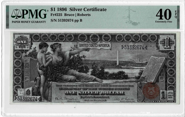 1896 $1 Silver Certificate 'Educational' note--Fr.225--Bruce/Roberts--PMG 40 EPQ