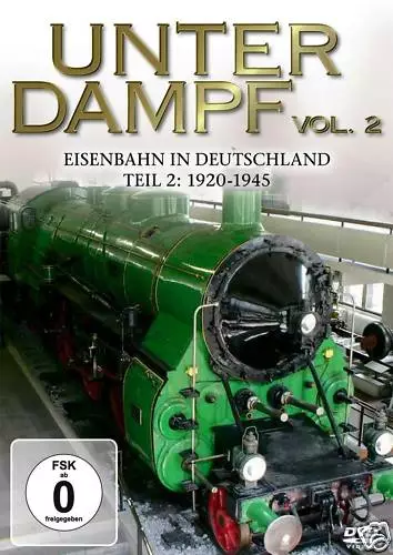 DVD Unter Dampf 2 Eisenbahn In Deutschland 1920-1945