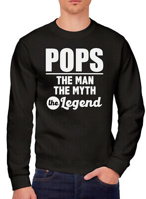 Pops The Man Myth Legend Men Sweatshirt Dad Grandad Grandfather Fathers Day Gift