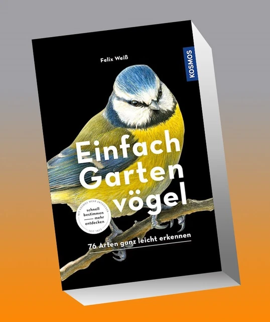 Einfach Gartenvögel Felix Weiß